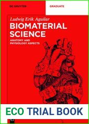 Biomaterial Science: Anatomy and Physiology Aspects (De Gruyter Textbook)