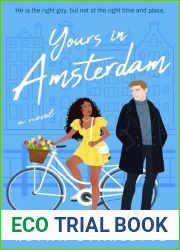 Yours in Amsterdam: A Novel
