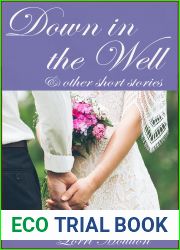 Down in the Well and other short stories