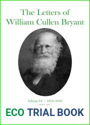 The Letters of William Cullen Bryant: Volume VI, 1872-1878
