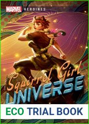 Squirrel Girl: Universe: A Marvel Heroines Novel