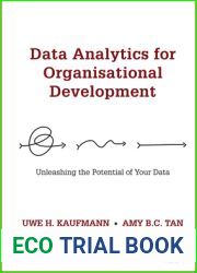 Data Analytics for Organisational Development: Unleashing the Potential of Your Data