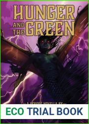 Hunger and the Green