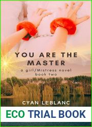 You Are The Master (A girl Mistress Story, #2)