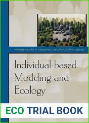 Individual-based Modeling and Ecology (Princeton Series in Theoretical and Computational Biology, 2)