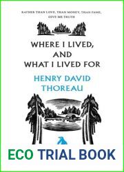Where I Lived, and What I Lived For (Penguin Great Ideas)