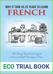 Why It Took Us 25 Years to Learn French: The Many Misadventures of an American Couple Traveling in France