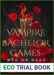 Vampire Bachelor Games: Wed or Dead
