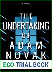 The Undertaking of Adam Novak (Adam Novak, #1)