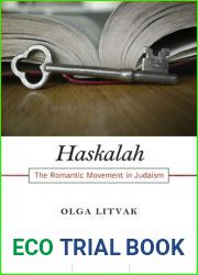 Haskalah: The Romantic Movement in Judaism (Volume 3) (Key Words in Jewish Studies)