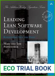 Leading Lean Software Development: Results Are Not the Point