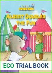 Albert Doubles the Fun: Adding Doubles (Mouse Math (R))