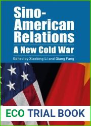 Sino-American Relations: A New Cold War (Cold War in Asia and Beyond)