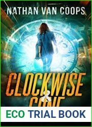 Clockwise and Gone (In Times Like These #0.5)
