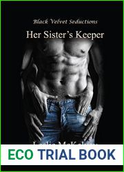 Her Sister|s Keeper (Accidental Encounters Book 3)