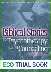 Biblical Stories for Psychotherapy and Counseling