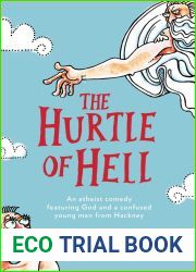 The Hurtle of Hell: An Atheist Comedy Featuring God and a Confused Young Man from Hackney