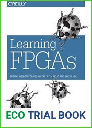 Learning FPGAs: Digital Design for Beginners with Mojo and Lucid HDL