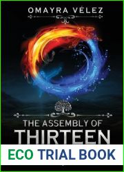 The Assembly of Thirteen: The First Two Companions