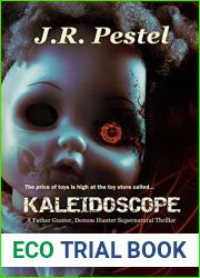 Kaleidoscope (Father Gunter, Demon Hunter Book 5)