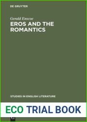 Eros and the Romantics (Studies in English Literature Vol, 45)