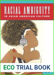Racial Ambiguity in Asian American Culture