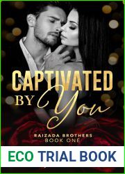Captivated By You: Raizada Brothers, Book 1 (An Indian Mafia Romance)