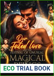 Our Fated Love and the Festival of Unusual Magical Beings