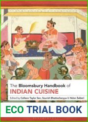 The Bloomsbury Handbook of Indian Cuisine