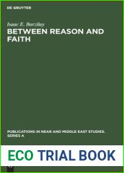 Between Reason and Faith: Anti-Rationalism in Italian Jewish Thought 1250-1650 (Publications in Near and Middle East Studies. Series a)