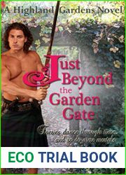 Just Beyond the Garden Gate (Highland Gardens, #1)