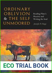 Ordinary Oblivion and the Self Unmoored