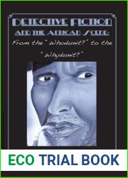 Detective Fiction and the African Scene. from the Whodunit? to the Whydunit?