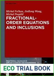 Fractional-Order Equations and Inclusions (Fractional Calculus in Applied Sciences and Engineering Book 3)