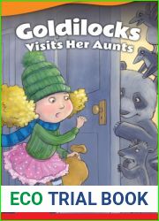 Goldilocks Visits Her Aunts (Advanced)