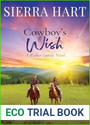Cowboy|s Wish: A Walker Family Novel (Hope Valley Ranch Sweet Romance Book 3)