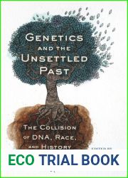 Genetics and the Unsettled Past