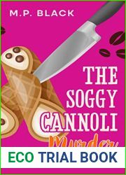 The Soggy Cannoli Murder (An Italian-American Cozy Mystery #1)