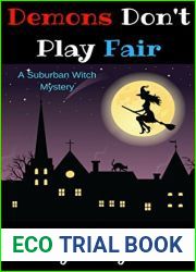 Demons Don|t Play Fair (Suburban Witch Mysteries)