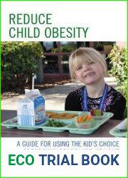 Reduce Child Obesity: A Guide to Using the Kid|s Choice Program in School and at Home