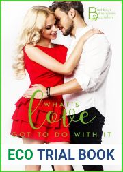 What|s Love Got To Do With It: Somewhere, TX Saga
