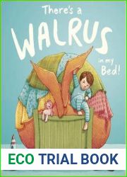 There|s a Walrus in My Bed!