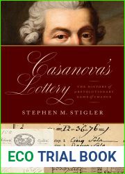 Casanova|s Lottery: The History of a Revolutionary Game of Chance