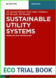 Sustainable Utility Systems: Modelling and Optimisation (De Gruyter Textbook)