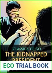 The Kidnapped President