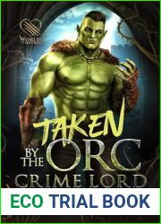 Taken By The Orc Crime Lord