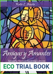 Amigas y Amantes: Sexually Nonconforming Latinas Negotiate Family