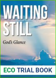 Waiting Still: God|S Glance