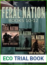 Feral Nation Series: Books 10-12: Retaliation - Opposition - Tenacity (Feral Nation Collections Book 4)
