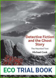 Detective Fiction and the Ghost Story: The Haunted Text (Crime Files)